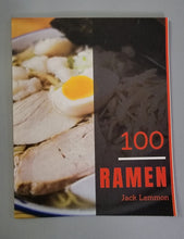 Load image into Gallery viewer, Ramen 100: 100 Days With Amazing Ramen Recipes, paperback – November 10, 2018