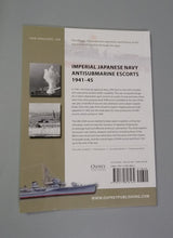 Load image into Gallery viewer, Imperial Japanese Navy Antisubmarine Escorts 1941-45 (New Vanguard) Paperback – July 18, 2017