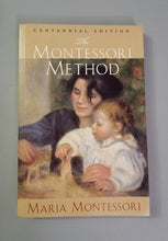 Load image into Gallery viewer, The Montessori Method: Centennial Edition Paperback – August 27, 2008
